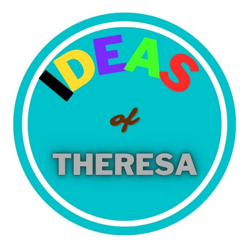 Ideas Of Theresa