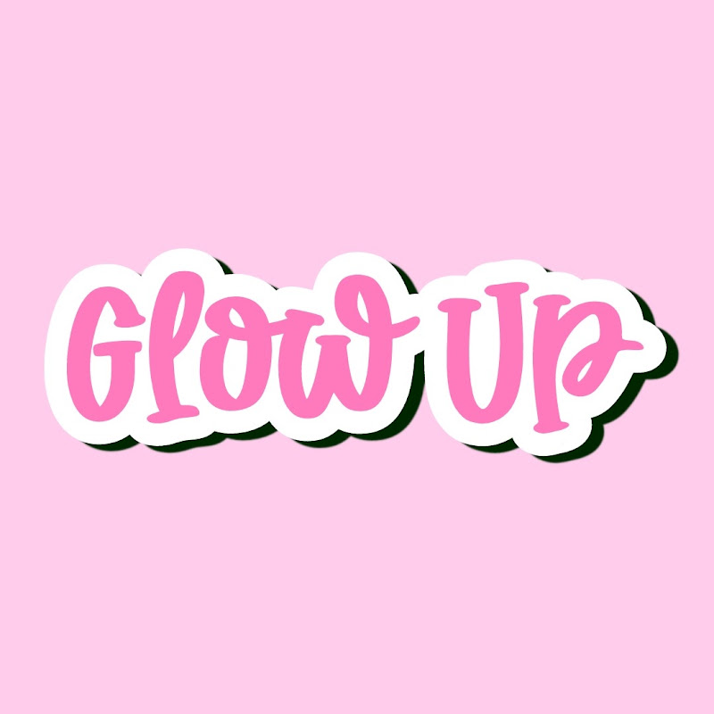 Glow Up