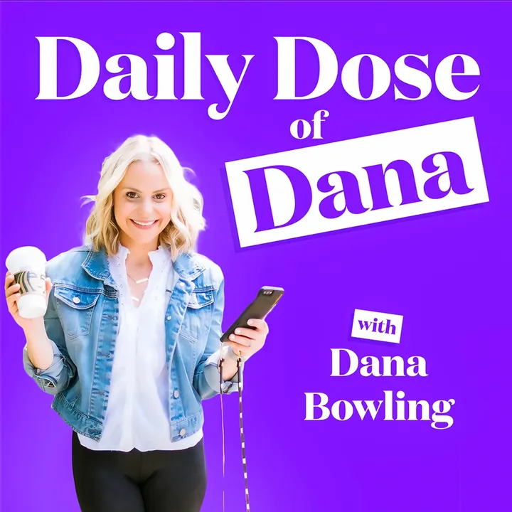 Daily Dose of Dana Podcast