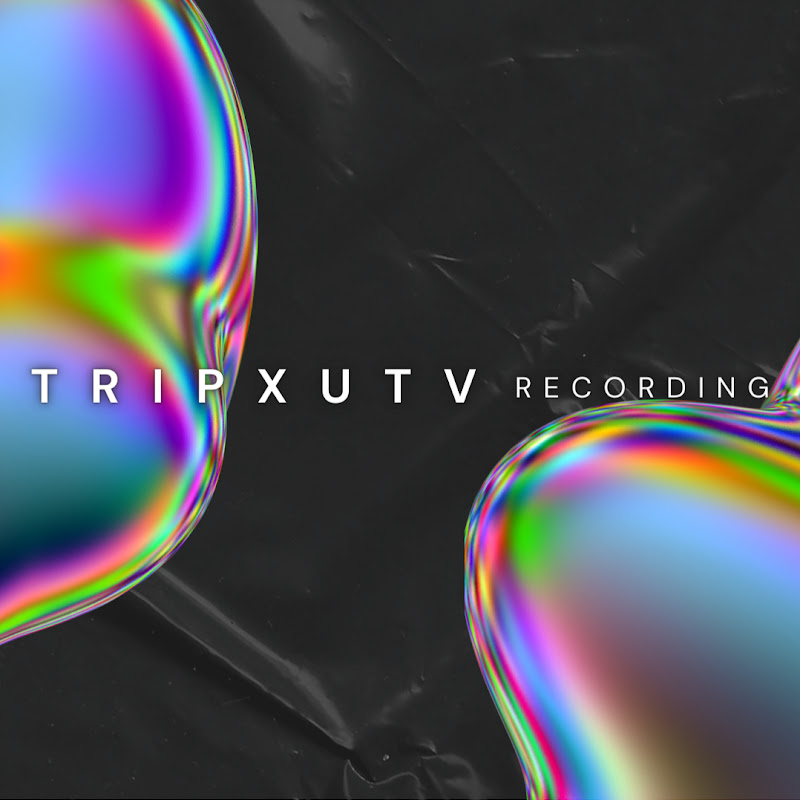 TRIPXUTV RECORDING 
