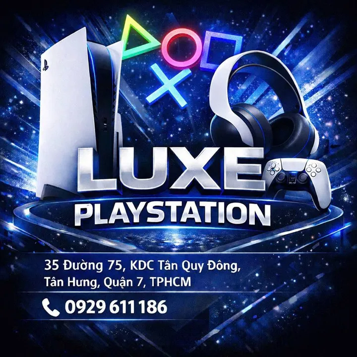 Luxe Playstation - Quận 7