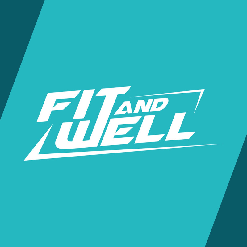 Fit and Well