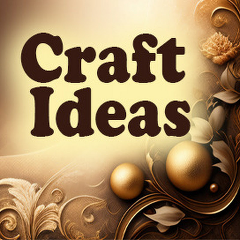 Craft Ideas