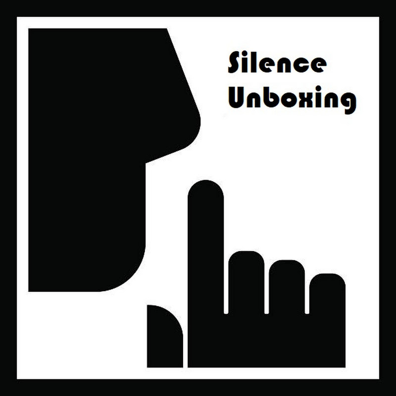 Silence Unboxing