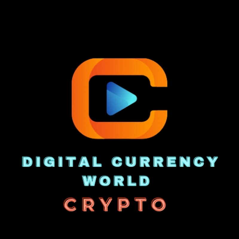 Digital Currency World 