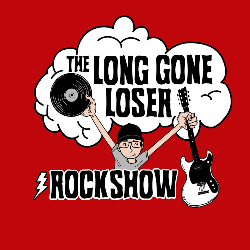 The Long Gone Loser Rock Show