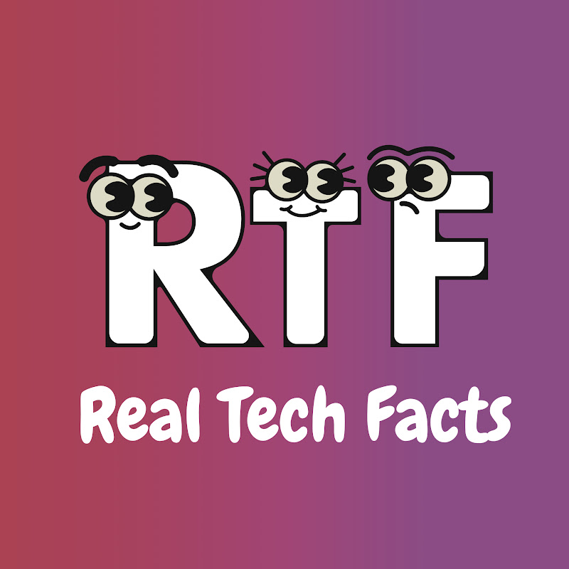 Real Tech Facts - RTF