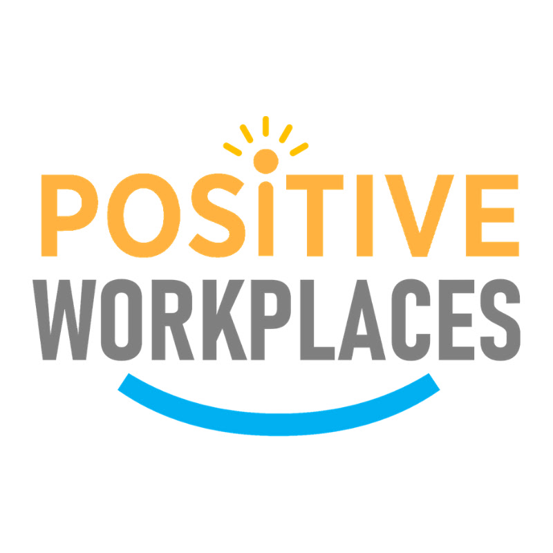 Positive Workplaces