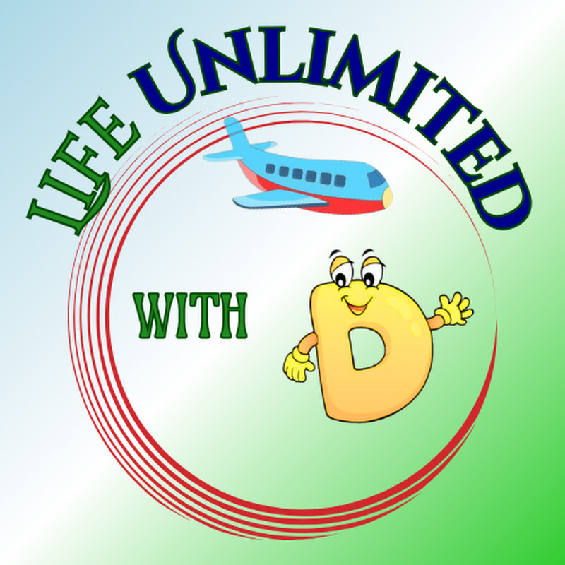 Life Unlimited with D