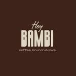 Hey Bambi