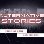 AlternaTive Stories