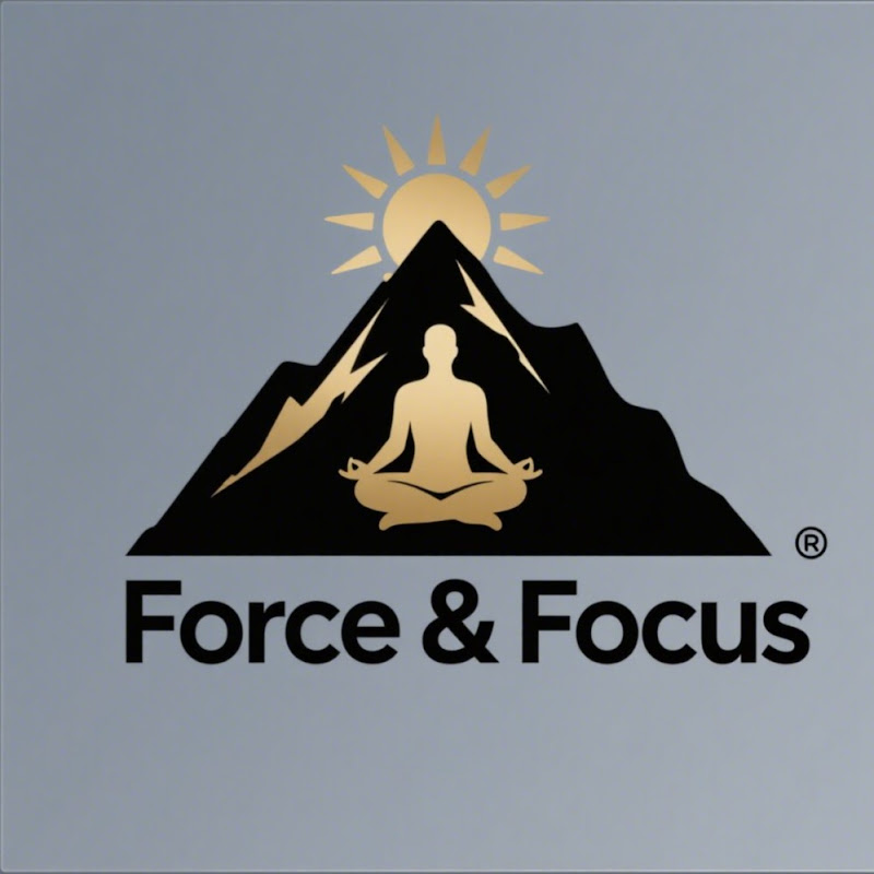 Force & Focus