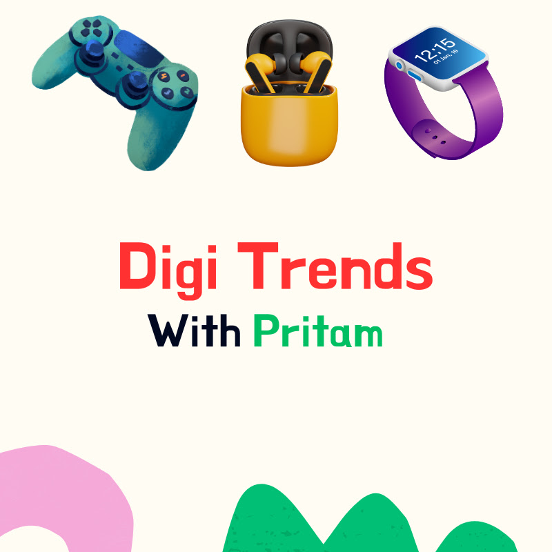 Digi Trends with Pritam