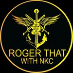 ROGER THAT WITH NKC