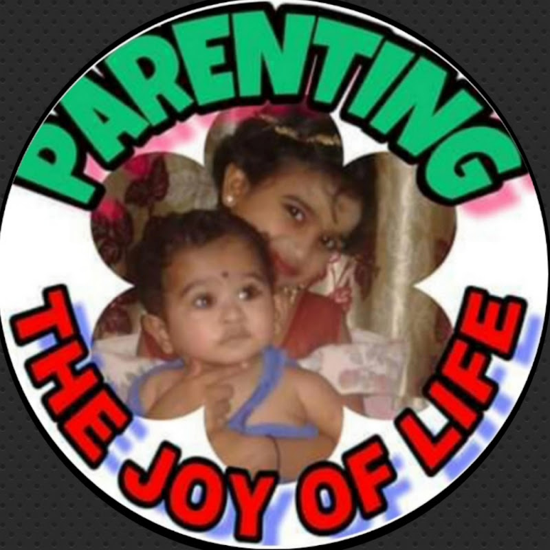 PARENTING The Joy Of LIFE