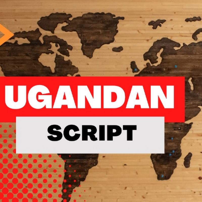 UGANDAN Script 