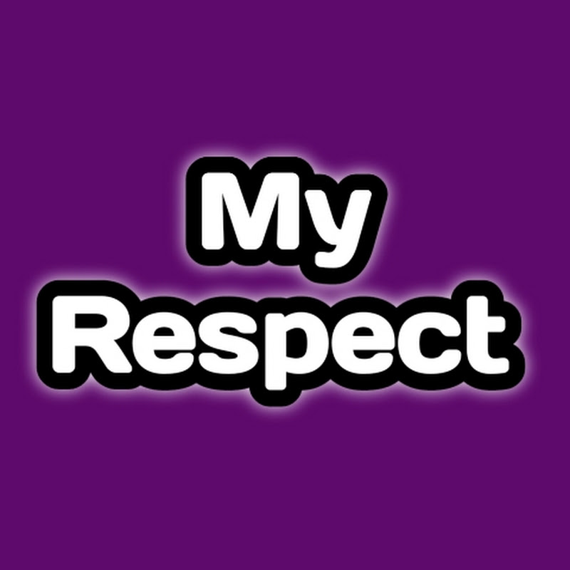 My Respect