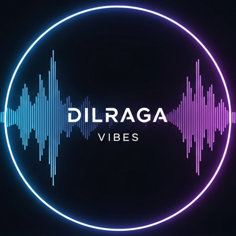DilRaga Vibes