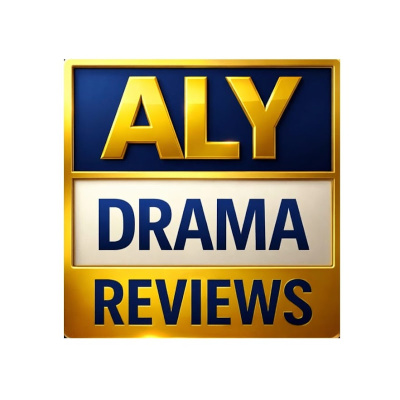  ALY Drama Reviews