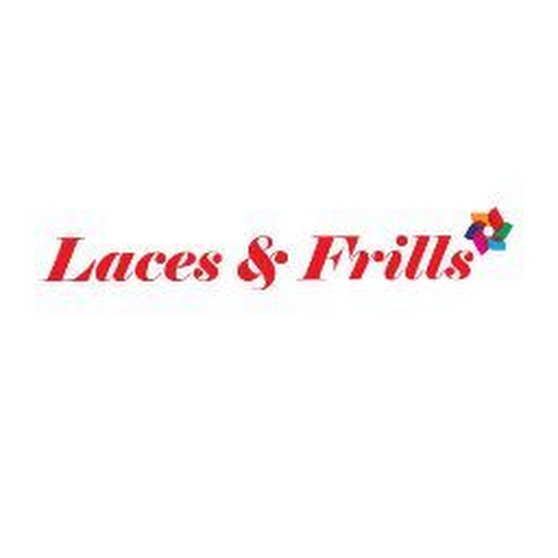 Laces and Frills