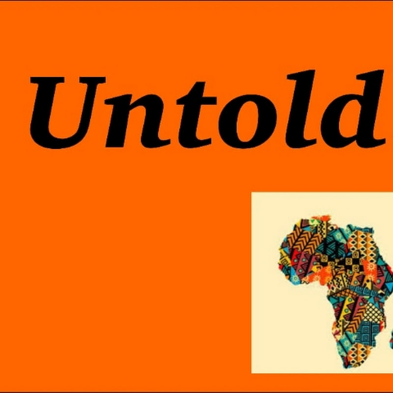 THE UNTOLD AFRICA