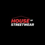 HOUSE OF STREETWEAR®