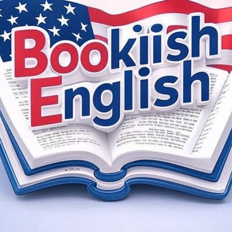 BOOKISH  ENGLISH