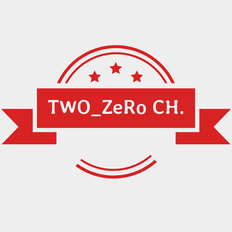 TWO_ZeRo CH.