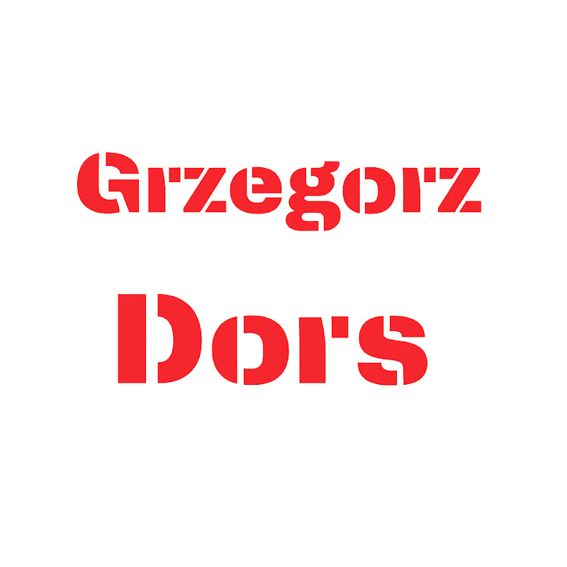 GRZEGORZ DORS