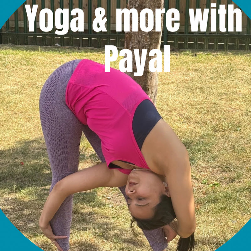 YOGA and more with Payal 