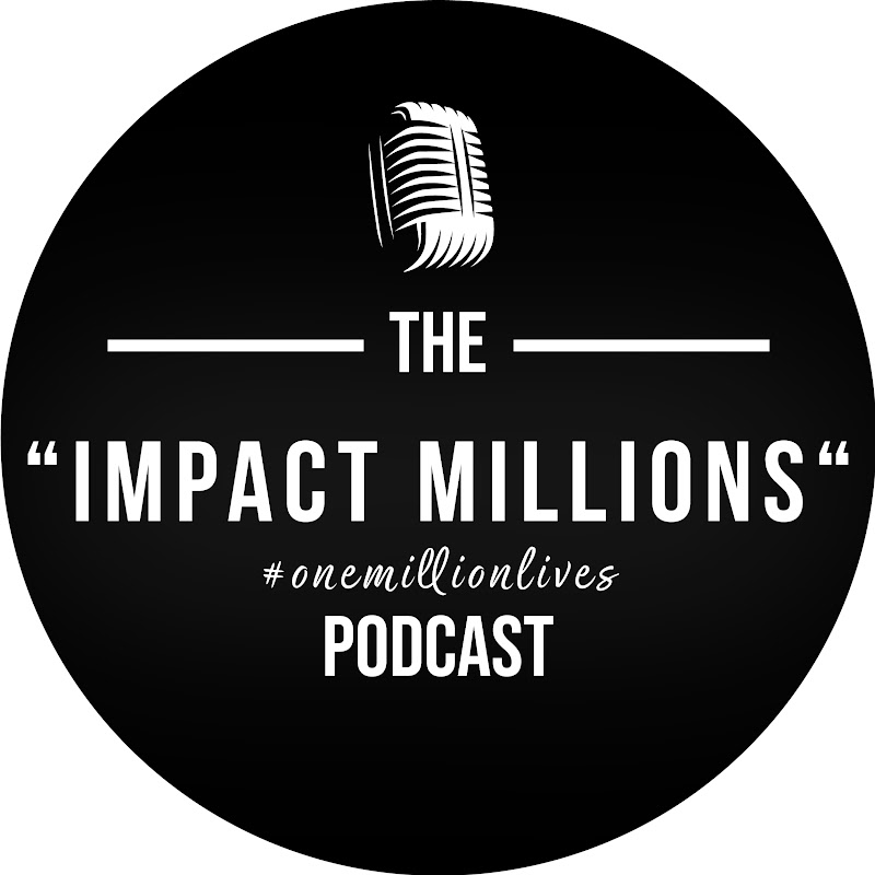Impact Millions Podcast