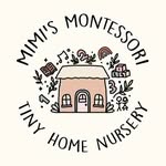 🌻🏡MIMI’S MONTESSORI- Tiny Home Nursery 🏡🌻