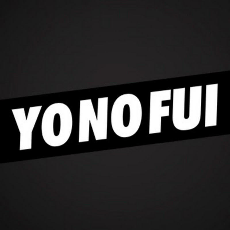 YO NO FUI