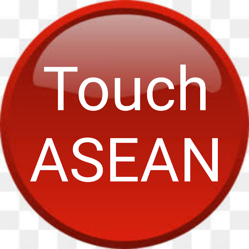 #Touch ASEAN ทัช อาเซียน