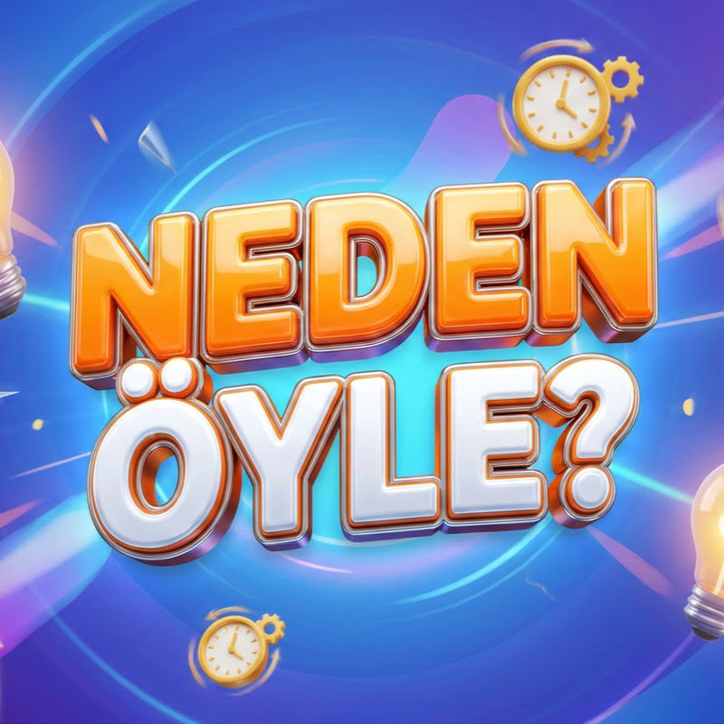 Neden Öyle?