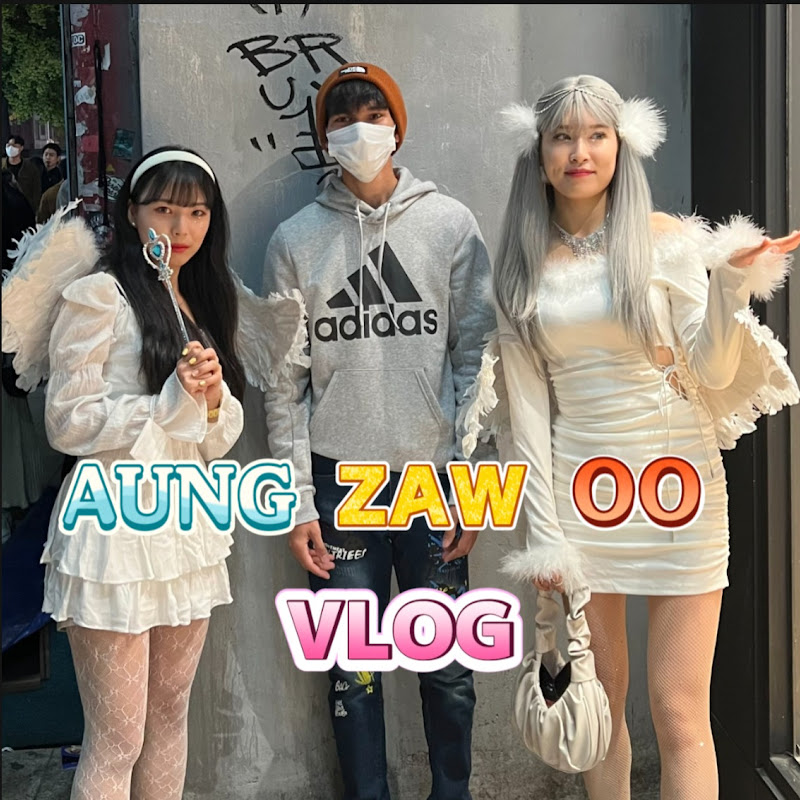 AUNG ZAW OO  VLOG