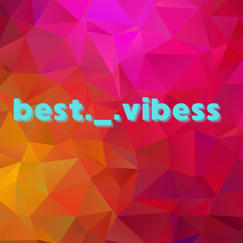 𝕓𝕖𝕤𝕥._.𝕧𝕚𝕓𝕖𝕤𝕤