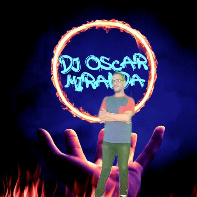 Dj. Oscar Miranda