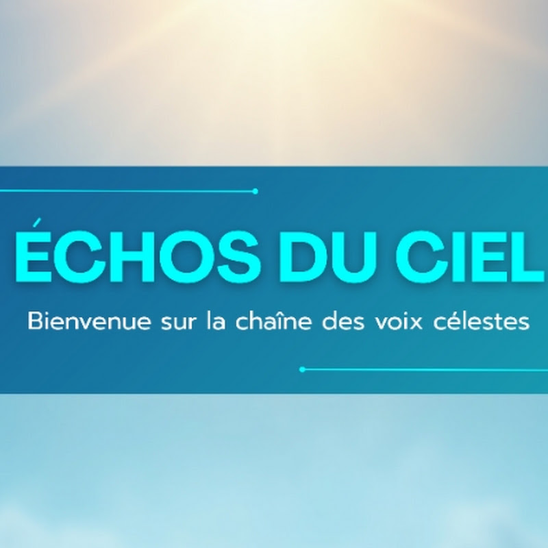 Échos du ciel 🌈 