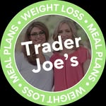 Trader Joe’s Healthy Meal Plans + Recipes