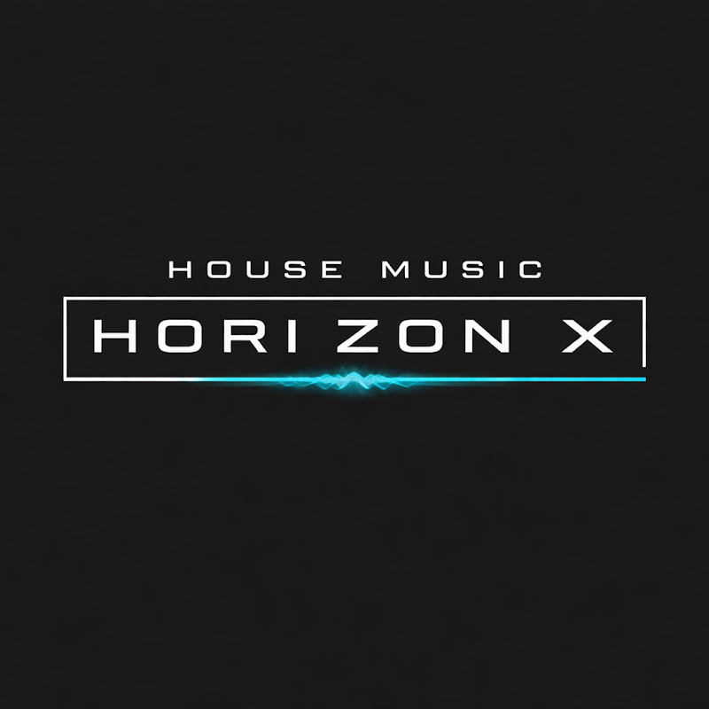 House Music - HoriZon X