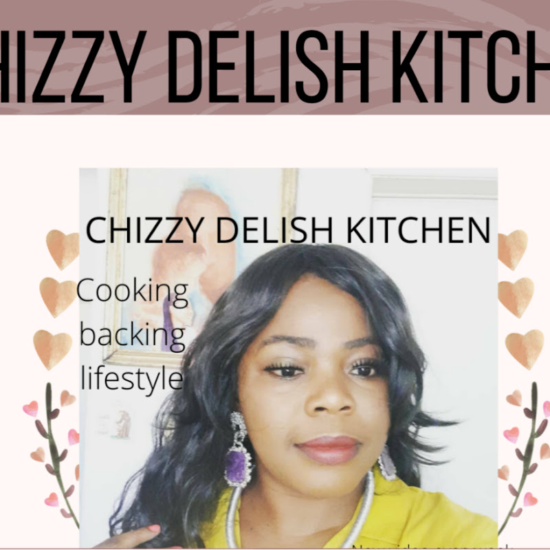 CHIZZY DELISH KITCHEN