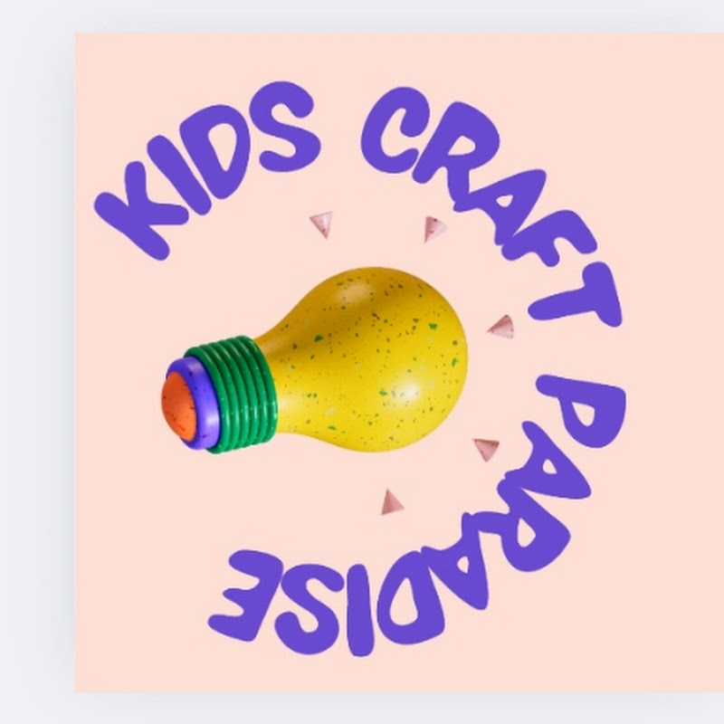 Kids craft paradise 750k views . 2 hours