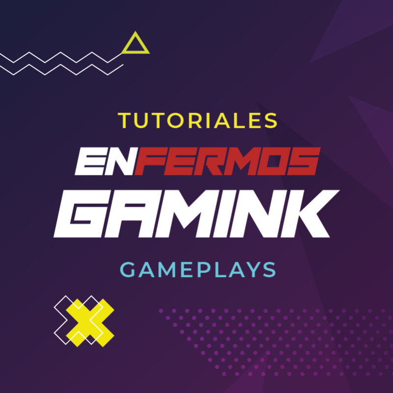 Enfermos Gamink