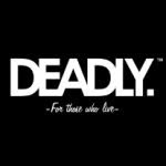 DEADLY.