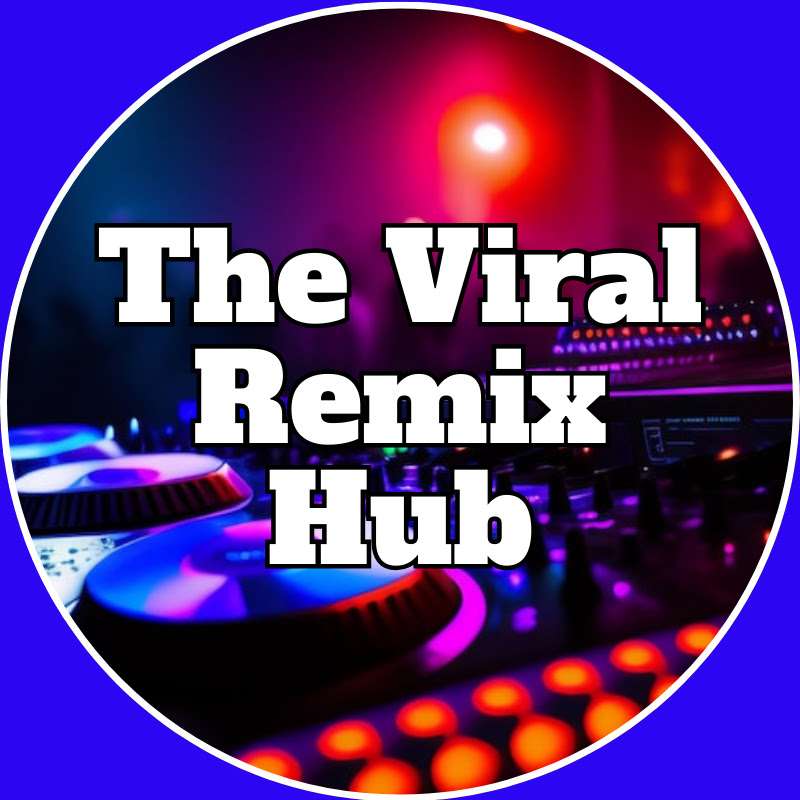 The Viral Remix Hub
