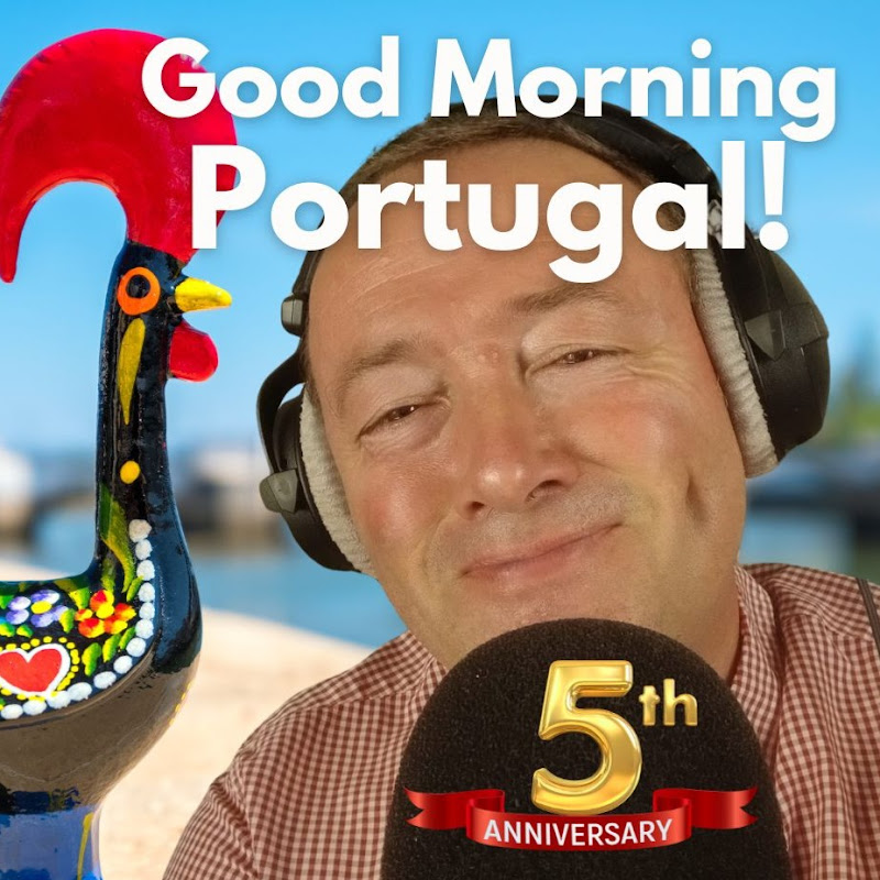 Good Morning Portugal!
