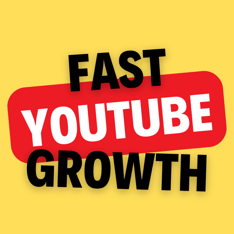 Fast YouTube Growth 