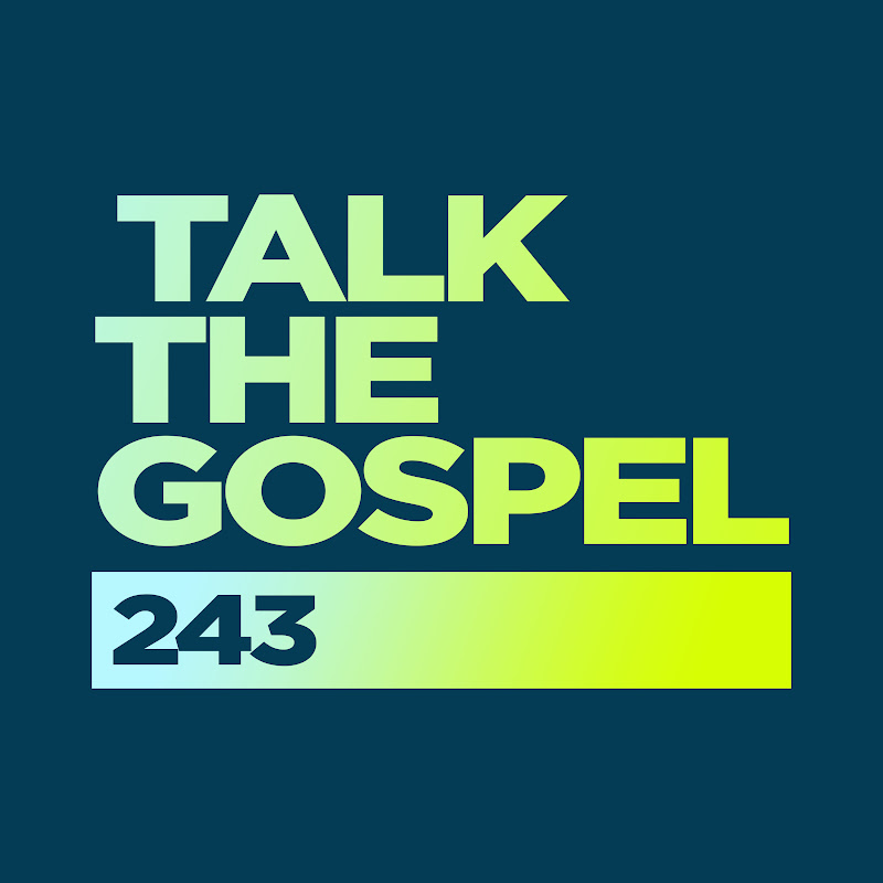 Talk the gospel243