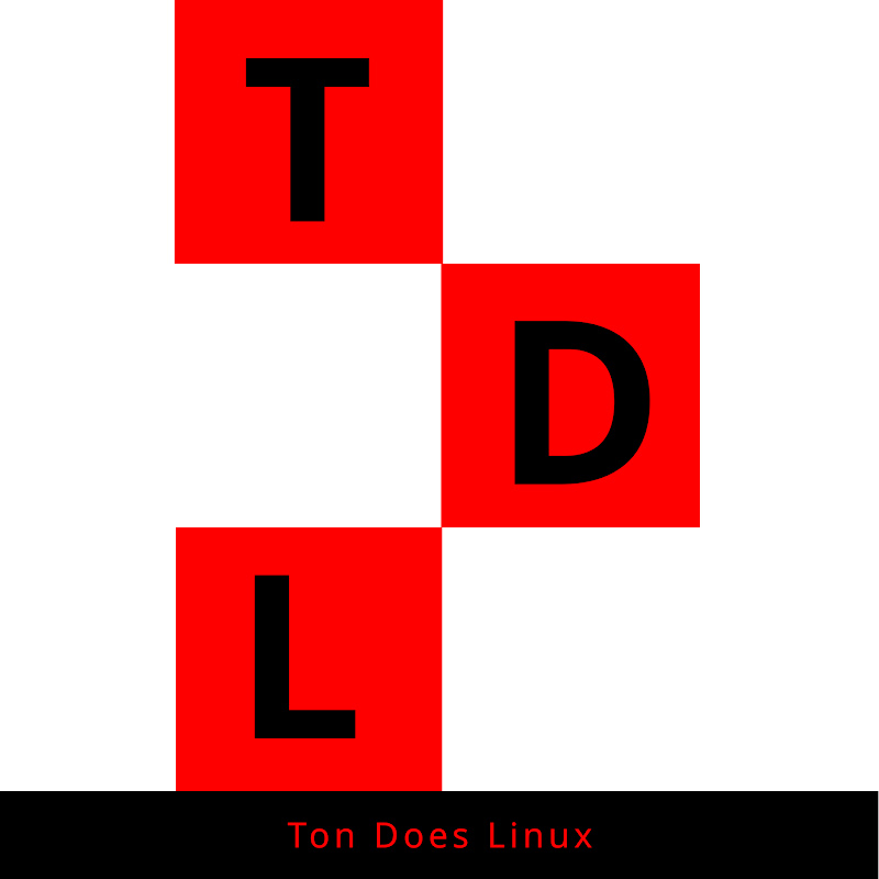 Ton Does Linux and More!